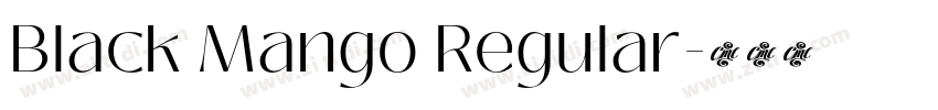 Black Mango Regular字体转换